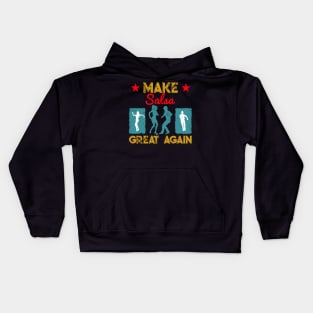 Make Salsa Great Again Vintage Design Kids Hoodie